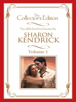cover image of Sharon Kendrick--The Collector's Edition Volume 1--5 Book Box Set